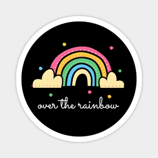 Over the rainbow Magnet